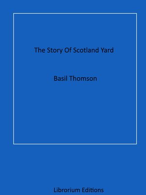 cover image of The Story of Scotland Yard